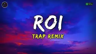 VIDEOCLUB - Roi [Trap Remix] - Trap Remix Guys