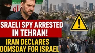 Israeli Spy Arrested in Tehran | Iran's Army Chief Declares Judgment Day in Israel!