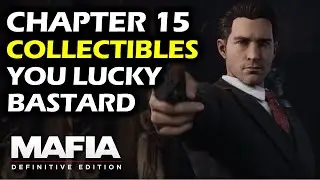 Chapter 15:You Lucky Bastard - Missable Story Collectibles Locations | Mafia Definitive Edition