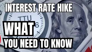 US INTEREST RATE HIKE: In 8 Minutes | What You Need to Know
