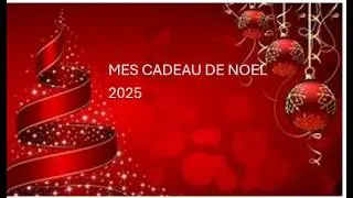 mes cadeaux de noel 2025