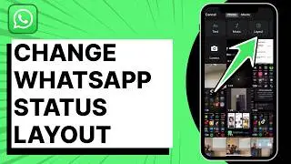 How To Change WhatsApp Status Layout