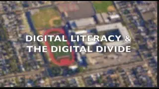 Digital Literacy & The Digital Divide