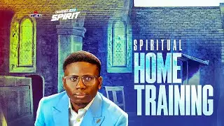 SPIRITUAL HOME TRAINING // Sunday Service // 25th January, 2026.