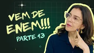 VEM DE ENEM | AULA 13