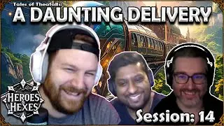 A Daunting Delivery: Session 14 |A D&D Actual Play| Jan 21, 2026