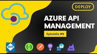 Azure API Management, APIM | Hospedando Azure Function + Policy e Produtcs | Episódio 9