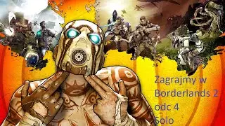 Zagrajmy w Borderlands 2 bez komentarza solo odc 4. Eksplorowanie Southern Shelfu