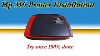 How To Install Driver Hp Ink Tank  316 || Hp 310 Printer and Scanner Driver Download