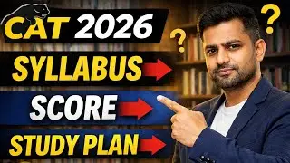 CAT 2026 Preparation Strategy | Syllabus, Target Score & 10-Month Study Plan