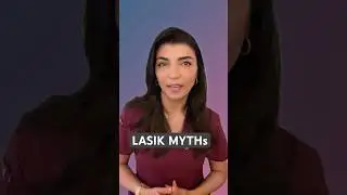 5 Common Myths about LASIK Surgery