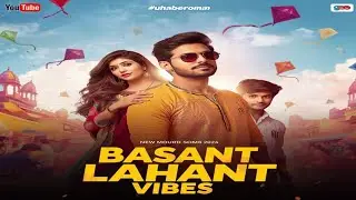 Basant Lahore Vibes | New Punjabi Song 2026 🔥Desi Beat Mix | Punjabi Mood
