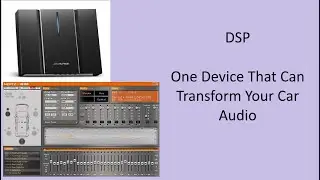 DSP (Car Audio) --- This One Upgrade Instantly Transforms Your Car Audio!
