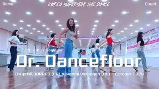 Dr. Dancefloor Linedance Demo & Count 초급레벨 작품 | KSLDA 한국슈퍼스타라인댄스교육협회 💎협회장 송영순