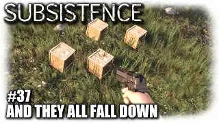 Subsistence | And They All Fall Down | EP37 | Let's Play Subsistence Gameplay (S6)