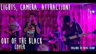 Out Of The Black - Royal Blood [Cover by Lights, Camera, Attraction! + free DL Link]