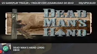 Dead Man's Hand | Xbox | 2004 | Video Game US Gameplay Trailer | HQ/Upscaled