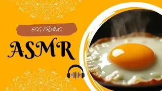 Satisfying Egg Frying ASMR | Cooking Sounds #ASMR #EggFrying #cookingsounds