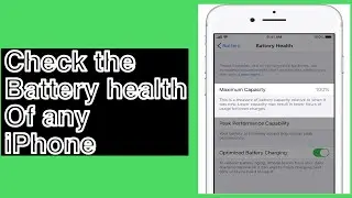How to check iPhone battery health | Check iPhone battery health | how to know iphone battery health