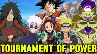TOURNAMENT OF POWER FT. NARUTO X DRAGON BALL X DEMON SLAYER X JUJUTSU KAISEN 