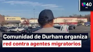 Voluntarios en Durham se organizan para alertar sobre presencia de agentes migratorios