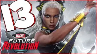 MARVEL FUTURE REVOLUTION Full Walkthrough Part 13 STORM Story! (Mobile)