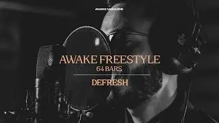 De Fresh - 64 Bars | awake Magazine (Prod. River)