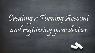Turning Technologies Account and Device Registration