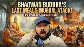 Who Destroyed Sarnath? 😱 The Dark History of Mughal Invasion? | Hidden Truth Exposed