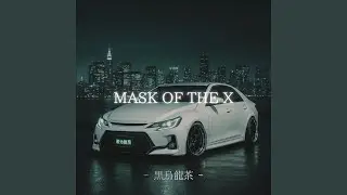 Mask of the X