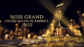 MISS GRAND UNITED STATES 2023 - FINAL