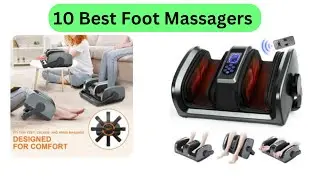 10 Best Foot Massagers for Plantar Fasciitis 2023  Relieve Pain and Find Comfort