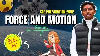 4.full exercise solution force and motion | Science class 10 | SEE 2082