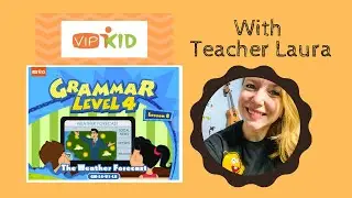 VIPKid Grammar Supplementary Class Tips