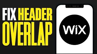 How To Fix Header Overlap On Wix (2025)