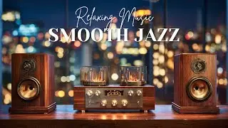Smooth Jazz & Soul R&B &ndash; Warm Ambience for Evening Relaxation