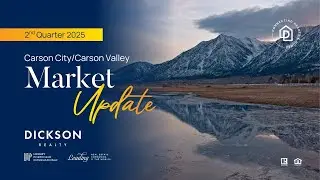 A Must Watch! Unlocking the 2025 2nd Quarter Real Estate Market Trends for Carson City, NV