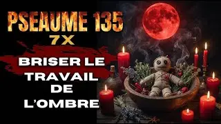 Guerre spirituelle ; le Psaume 135 d&eacute;truit le vaudou et la magie noire d&egrave;s maintenant !