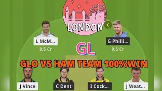 GLO VS HAM DREAM11 TEAM(H2H,SL,GL) PREDICTION TODAY 100%WINNING