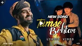 Tumse Behtar | Arjit sing song  #music #song #cinematicsong#mashrup  