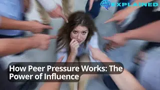 How Peer Pressure Works: The Power of Influence