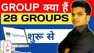 Tally Prime Group Creation | What is Group | Group Kya hai | Group by Vishal Sir | #tally Day - 5