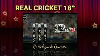BEST CRICKET GAME...REAL CRICKET 18&trade;...