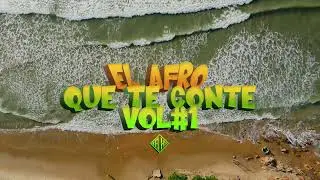 EL AFRO QUE TE CONTE VOL#1 | Afro House & Latin House