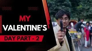 My Valentine's Day | Episode 2 | Liliput Farhan | Voice of  Manik | Nasir Tamzid Official