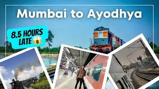 Mumbai to Ayodhya by Train 😳 | 8.5 HOURS LATE!! Tulsi Express Reality 🚆🔥