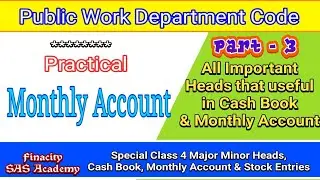 Monthly Account | Part - 3 | Important Heads in PWD | Major Minor Head Cash book |  FinaCity Academy