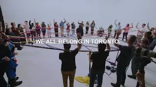 We All Belong in Toronto