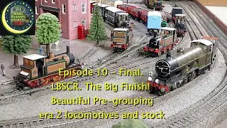10 - Final. LBSCR. The Home Coming! Beautiful Pre-grouping era 2 locomotives and stock.