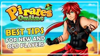 Pirates Online - Best Tips For New and Old Players!